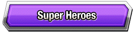 Super Heroes