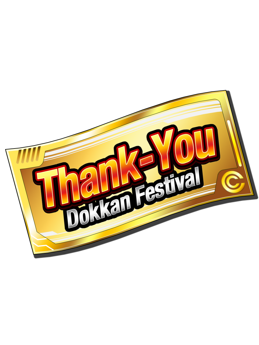 Thank-You Dokkan Fest Ticket