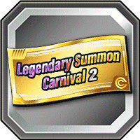 Legendary Summon Carnival Ticket 2